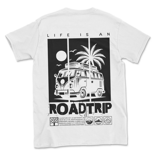 T-shirt Life is an Roadtrip